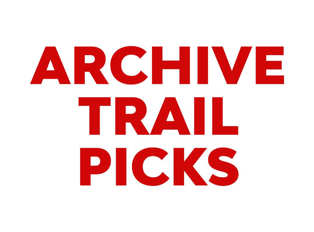 Archive Trail Picks